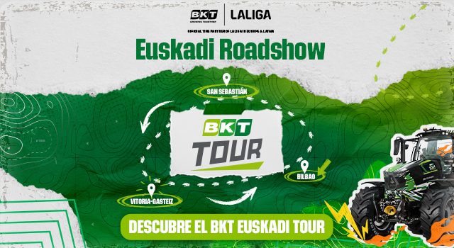 A NEW JOURNEY IN LALIGA: THE BKT TOUR KICKS OFF IN THE BASQUE COUNTRY